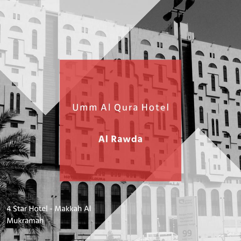 Al Rawda Umm Al Qura Hotel Makkah